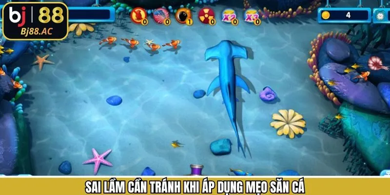 Các sai lầm thường gặp khi bắn cá tại Bj88